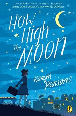 How High The Moon - Karyn Parsons