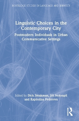 Linguistic Choices in the Contemporary City - 