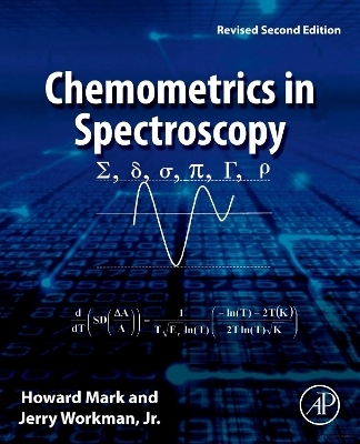 Chemometrics in Spectroscopy - Howard Mark, Jerry Workman Jr.