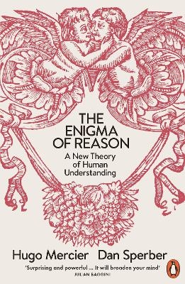 The Enigma of Reason - Dan Sperber, Hugo Mercier
