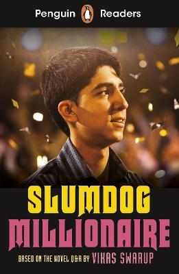 Penguin Readers Level 6: Slumdog Millionaire (ELT Graded Reader) - Vikas Swarup