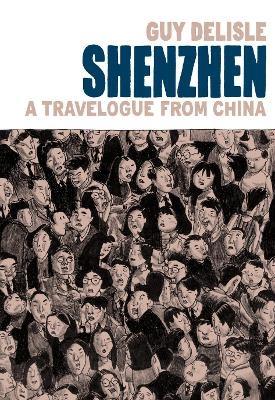 Shenzhen - Guy Delisle