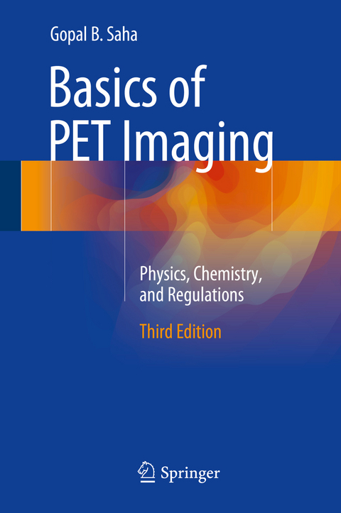 Basics of PET Imaging -  Gopal B. Saha