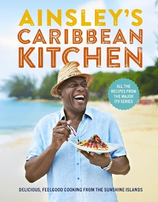 Ainsley's Caribbean Kitchen - Ainsley Harriott