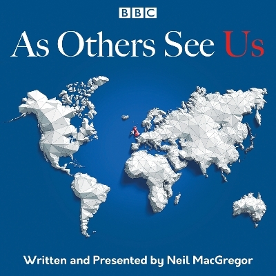 As Others See Us - Neil MacGregor