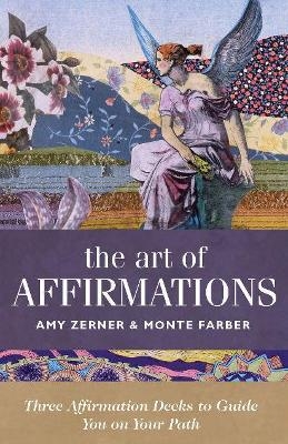 The Art of Affirmations - Monte Farber, Amy Zerner