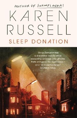 Sleep Donation - Karen Russell