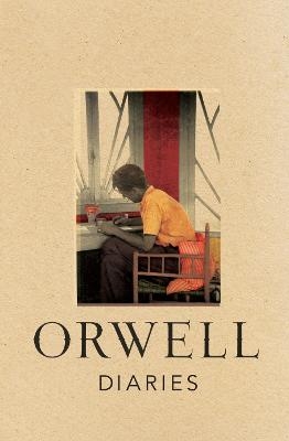 Diaries - George Orwell