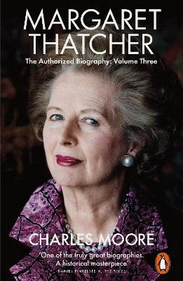 Margaret Thatcher - Charles Moore