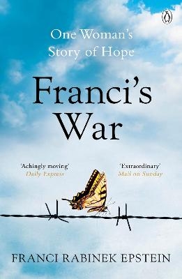 Franci's War - Franci Rabinek Epstein