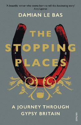 The Stopping Places - Damian Le Bas