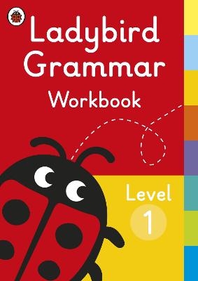 Ladybird Grammar Workbook Level 1 -  Ladybird