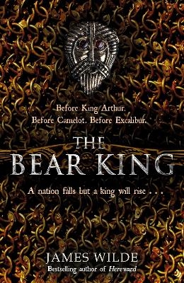 The Bear King - James Wilde