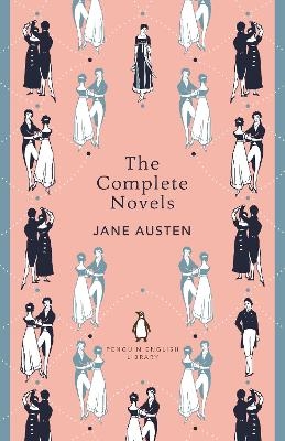 The Complete Novels of Jane Austen - Jane Austen