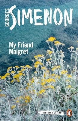 My Friend Maigret - Georges Simenon