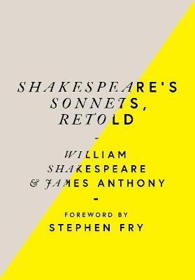 Shakespeare’s Sonnets, Retold - William Shakespeare, James Anthony