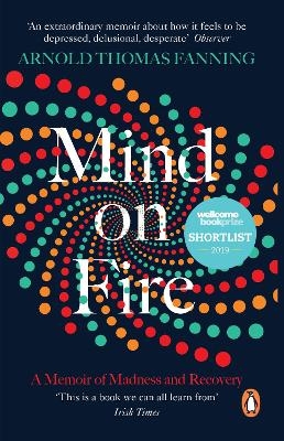 Mind on Fire - Arnold Thomas Fanning
