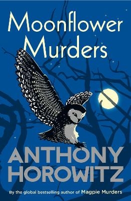 Moonflower Murders - Anthony Horowitz