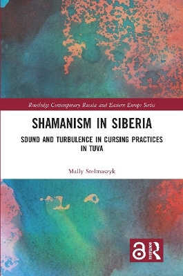 Shamanism in Siberia - Mally Stelmaszyk