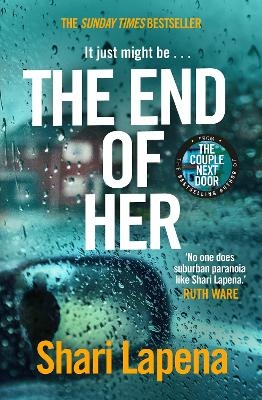 The End of Her - Shari Lapena