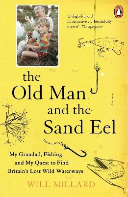 The Old Man and the Sand Eel - Will Millard