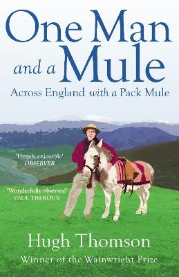 One Man and a Mule - Hugh Thomson
