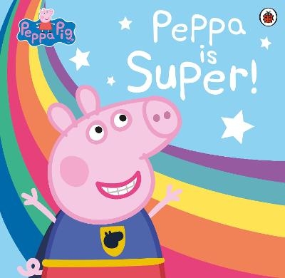 Peppa Pig: Super Peppa! -  Peppa Pig