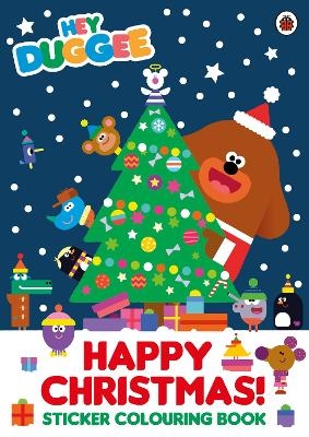 Hey Duggee: Happy Christmas! Sticker Colouring Book -  Hey Duggee