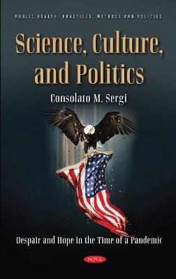 Science, Culture, and Politics - Consolato M. Sergi