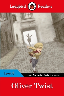 Ladybird Readers Level 6 - Oliver Twist (ELT Graded Reader) -  Ladybird