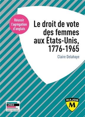 AGREGATION ANGLAIS 2022 LE DROIT DE VOT -  DELAHAYE CLAIRE