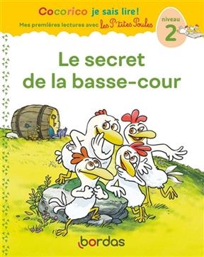 Le secret de la basse-cour : niveau 2 - Marie-Christine Olivier