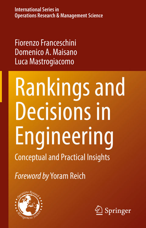 Rankings and Decisions in Engineering - Fiorenzo Franceschini, Domenico A. Maisano, Luca Mastrogiacomo