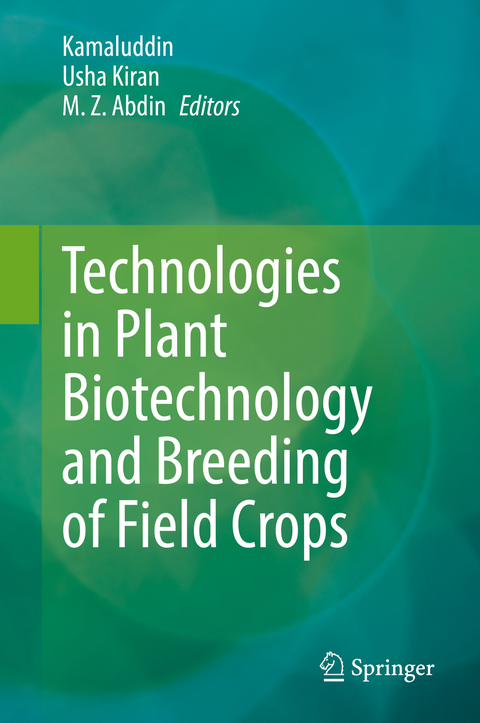 Technologies in Plant Biotechnology and Breeding of Field Crops - 