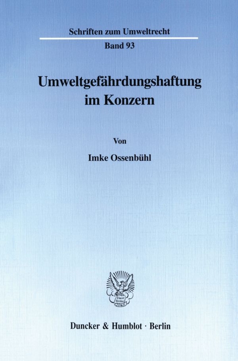 Umweltgefährdungshaftung im Konzern. - Imke Ossenbühl