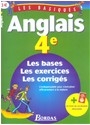 Anglais 4e : les bases, les exercices, les corrigés - Catherine Azoulay