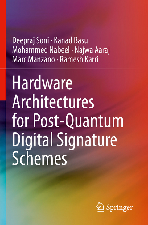 Hardware Architectures for Post-Quantum Digital Signature Schemes - Deepraj Soni, Kanad Basu, Mohammed Nabeel, Najwa Aaraj, Marc Manzano, Ramesh Karri