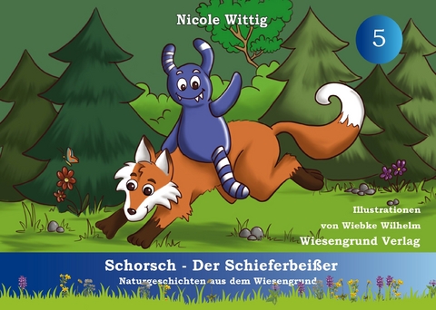 Schorsch - Der Schieferbeißer - Nicole Wittig