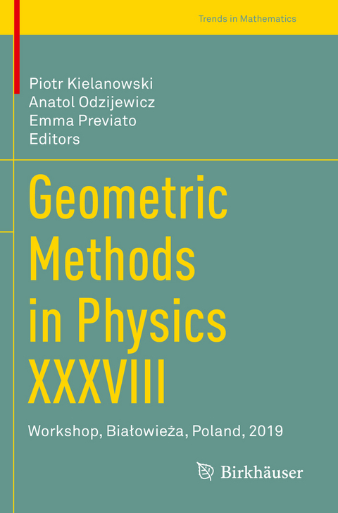 Geometric Methods in Physics XXXVIII - 