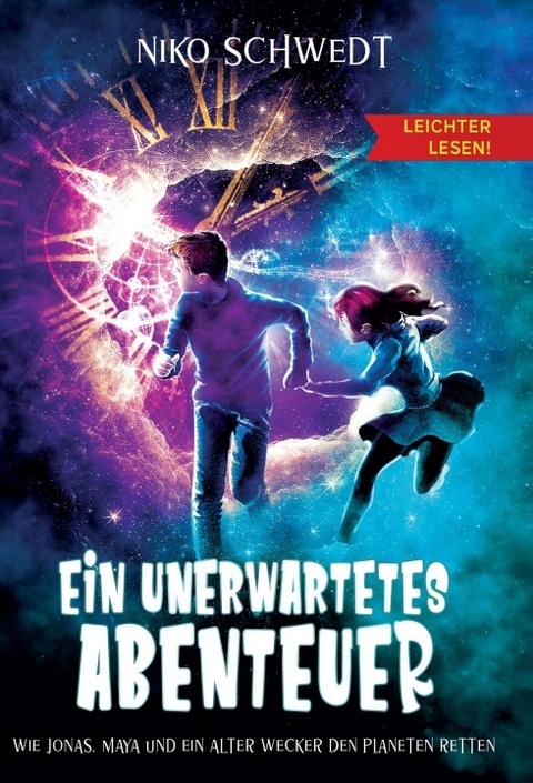 Ein unerwartetes Abenteuer - Leichter lesen - Niko Schwedt