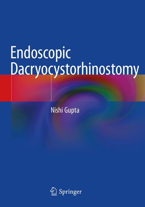 Endoscopic Dacryocystorhinostomy - Nishi Gupta