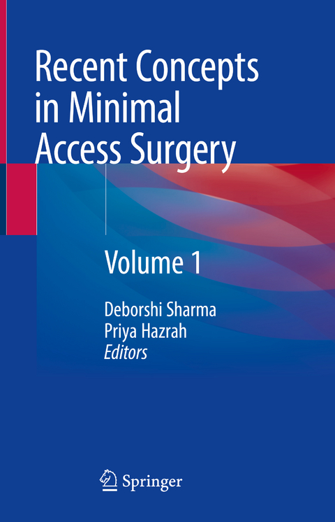 Recent Concepts in Minimal Access Surgery - 