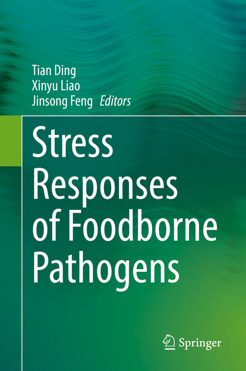 Stress Responses of Foodborne Pathogens - 