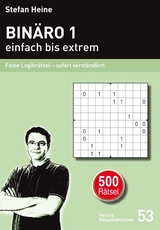 Binäro 1 - einfach bis extrem - Stefan Heine