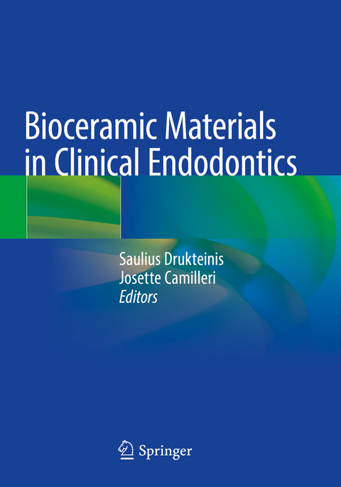 Bioceramic Materials in Clinical Endodontics - 