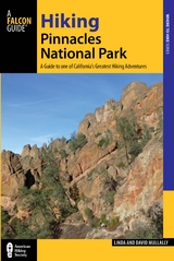 Hiking Pinnacles National Park -  David Mullally,  Linda Mullally