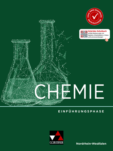 Chemie Nordrhein-Westfalen – Sek II / Chemie NRW Sek II Einführungsphase - Claudia Bohrmann-Linde, Asbirg Rebekka Englberger, Birgit Goerz-Lorenz, Nina Heldt, Katharina Hundt, Christian Karus, Jean Marc Orth, Ilona Siehr, Michael Tausch