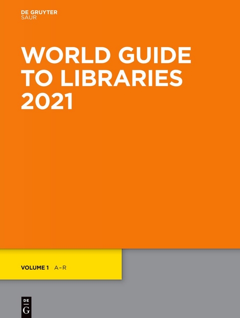 World Guide to Libraries / World Guide to Libraries 2021