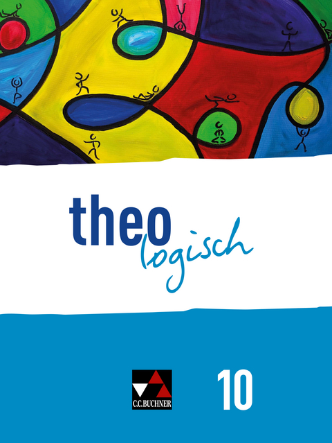 theologisch – Bayern / theologisch Bayern 10 - Lars Bednorz, Michael Czelinski-Uesbeck, Christine Hensel, Sarah Jacobi, Jule Steinhaus, Annop Tirakitti, Bettina Kratz-Ritter, Derek Zückert