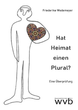 Hat Heimat einen Plural? - Friederike Wedemeyer